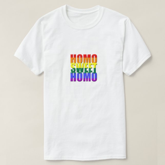 T-shirt Homo Sweet Homo Gay pride Parade LGBT Humour drôle (Design devant)