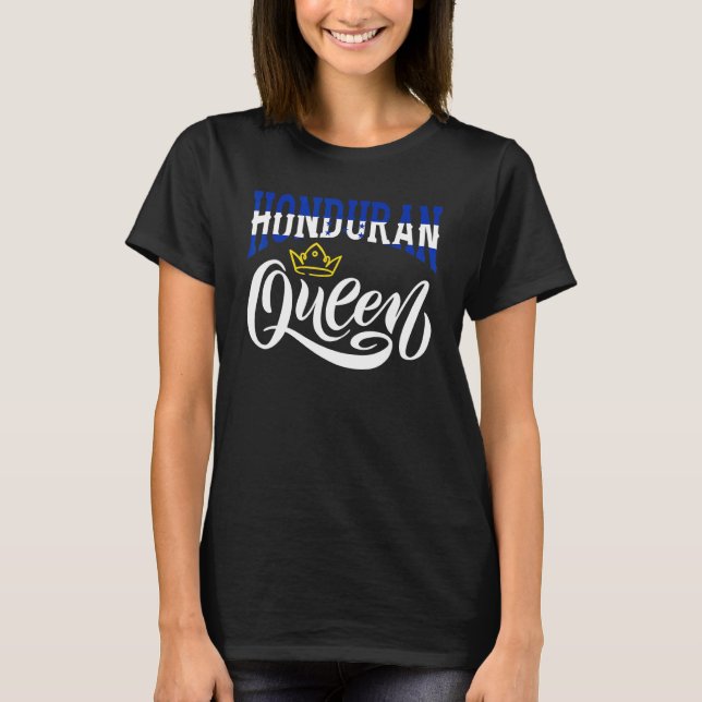 T-shirt Honduran Queen Honduras Honduran Honduras Flag (Devant)