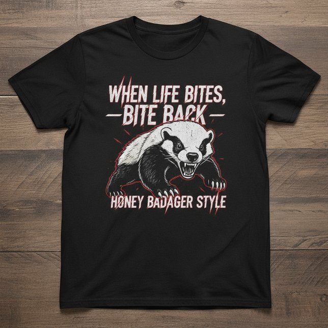 T-shirt Honey Badger Bite Back Motivation – Fierce Animal (Créateur téléchargé)