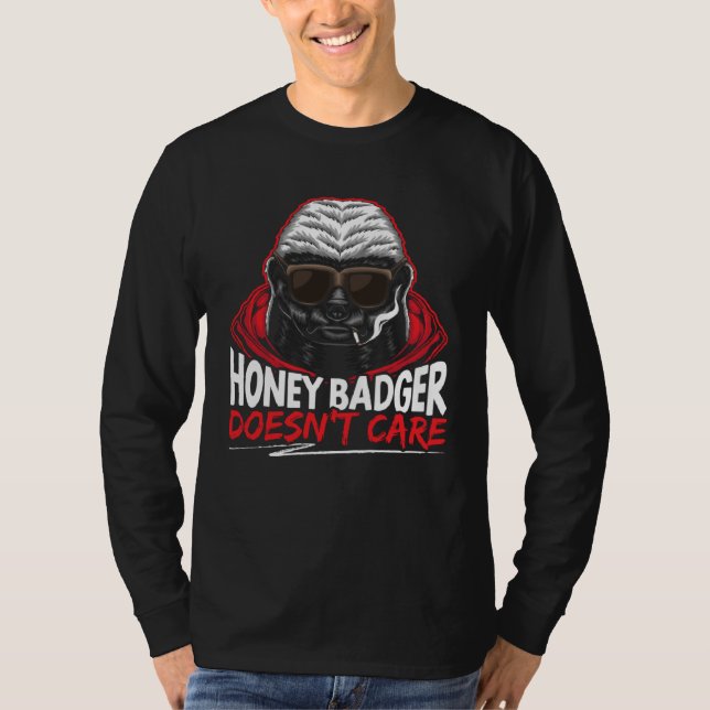 T-shirt Honey Badger Doesn t Care Animal Honey Badger   1 (Devant)