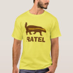 T-shirt Honey Badger Ratel<br><div class="desc">Honey Badger Ratel</div>