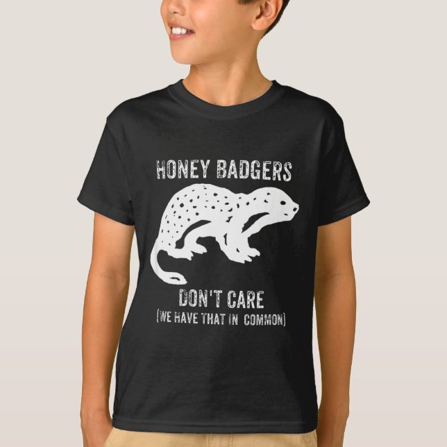 T-shirt Honey Badgers Don't Care S  (Devant)