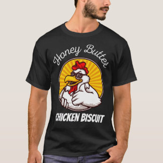 T-shirt Honey Butter Chicken Biscuit
