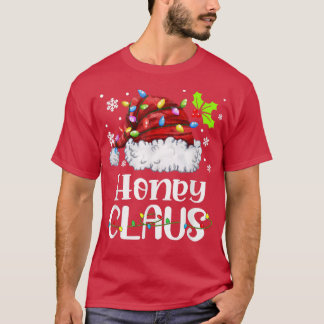T-shirt Honey Claus Noël Chapeau Noël Lumière Noël Famille