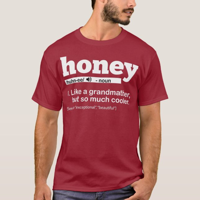 T-shirt Honey Grandma Définition Honey Grand-mère Lover (Devant)