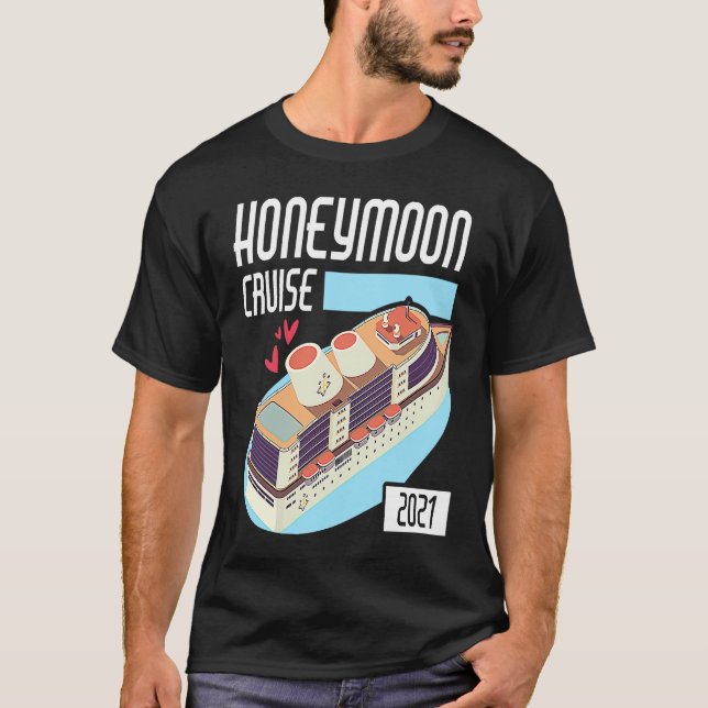T-shirt Honeymoon Cruise for Couples 2021 Just Married (Devant)