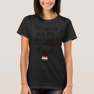 T-shirt Hongrois Voix Hongrie Drapeau racine hongroise