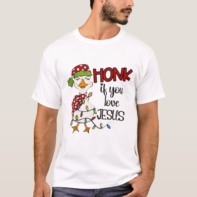 T-shirt Honk if You Love Jesus Funny Christmas T shirt  (Devant)