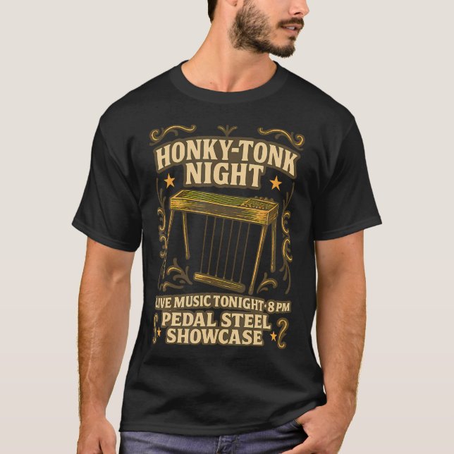 T-shirt Honky-Tonk Night Pedal Sl Guitar Guitarist Player (Devant)