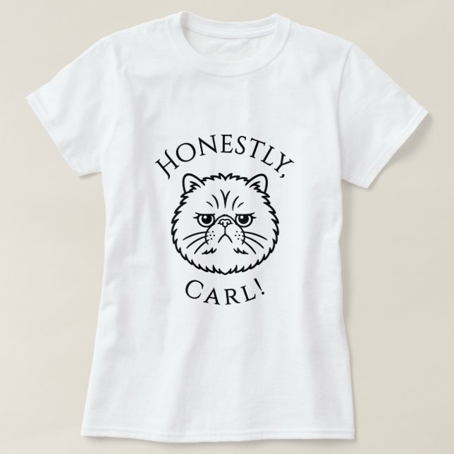 T-shirt Honnêtement, Carl ! (Design devant)