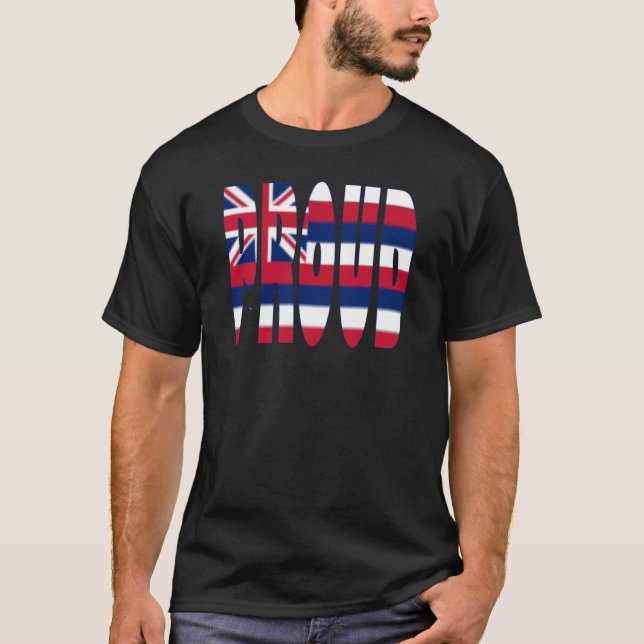 T-shirt Honolulu Hawaii Flag in the words Proud Hawaiian (Devant)