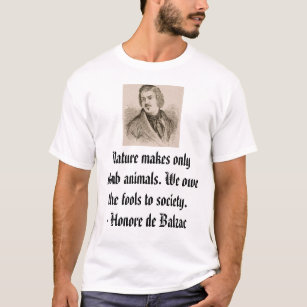 T-shirt Honore de Balzac, nature fait seulement l'animal