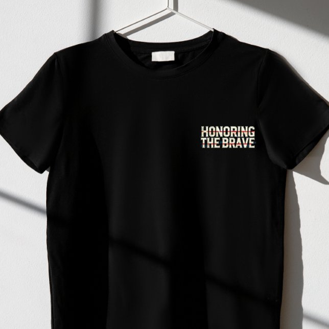 T-shirt "Honorer le brave" (Créateur téléchargé)