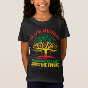 T-Shirt Honorer Le Passé Inspirer L'Avenir Histoire Noire