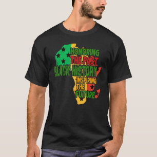 T-shirt Honorer L'Histoire Noire Passée Inspirer Le Futu