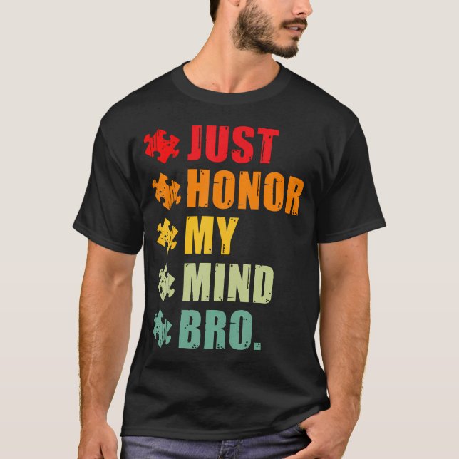 T-shirt Honorez simplement mon esprit frère drôle Autisme  (Devant)
