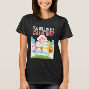 T-shirt Hoo Sera Mon Valentin Valentin S Valentines He