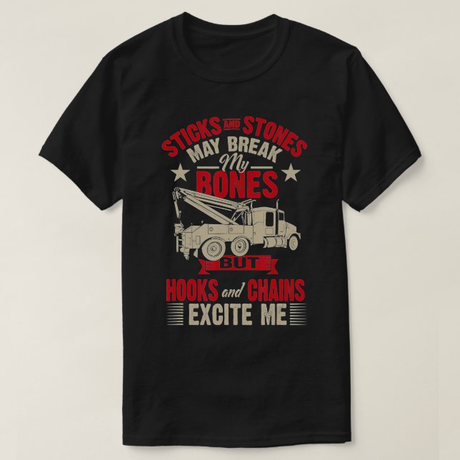 T-shirt Hooks And Chains Excite Me Funny Tow Truck  (Design devant)