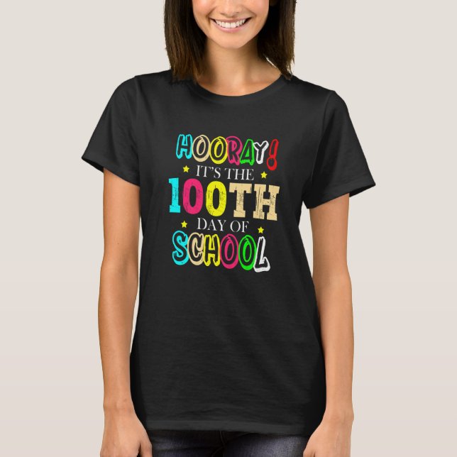 T-shirt Hooray It's The 100th Day Of School Celebration Sc (Devant)