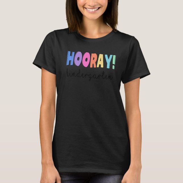 T-shirt Hooray Kindergarten Enseignant élémentaire Co (Devant)