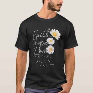 T-shirt Hope Faith Christian Love Chemise Fleur Pour Femme