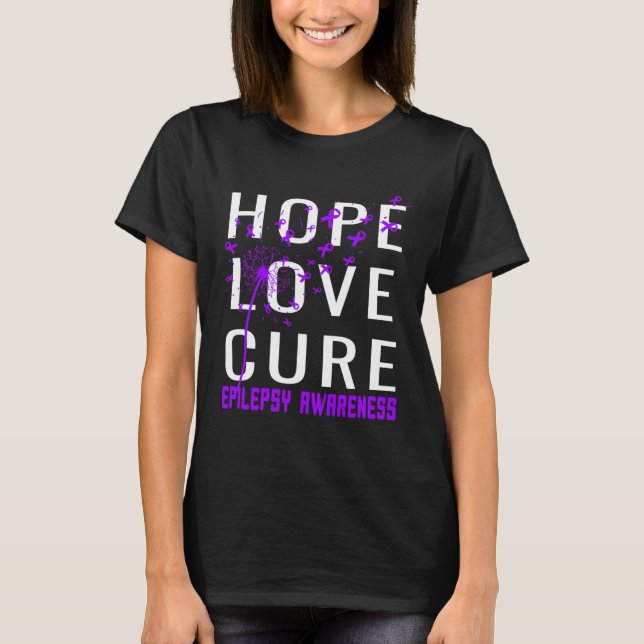 T-shirt Hope Love Cure Epilepsy Sensibilisation (Devant)