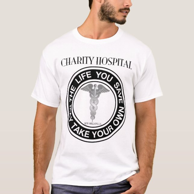 T-shirt Hôpital de charité - la vie où vous sauvez… - (Devant)