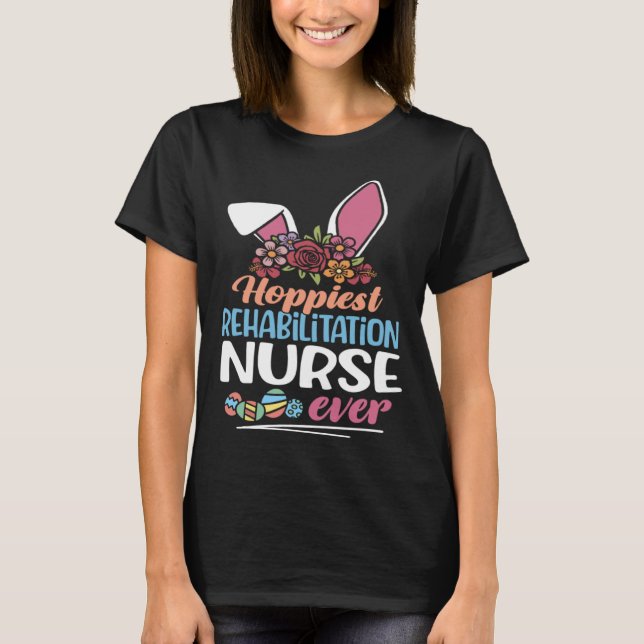 T-shirt Hoppiest Rehabilitation Nurse Ever Bunny Ear Red P (Devant)