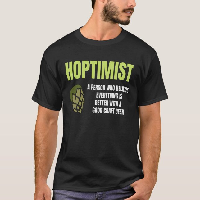 T-shirt Hoptimist Graphic Green Hop Humour Craft Brew Fun (Devant)