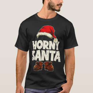 T-shirt Horny Père Noël Funny Noël Père Noël