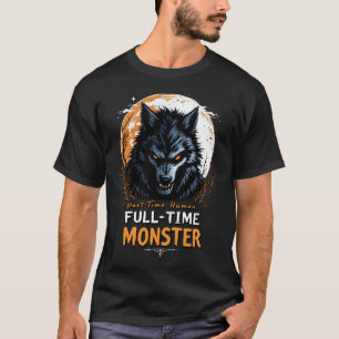 T-shirt Horreur d'Halloween Monster à temps partiel