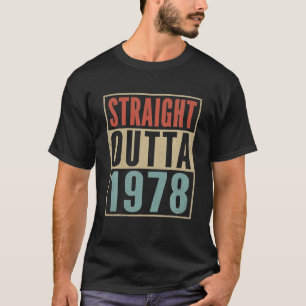T-shirt Hors de droit 1978 Drôle 43ème Anniversaire Gag Né