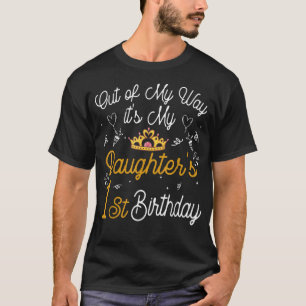 T-shirt Hors de mon chemin C'est le 1er anniversaire de ma