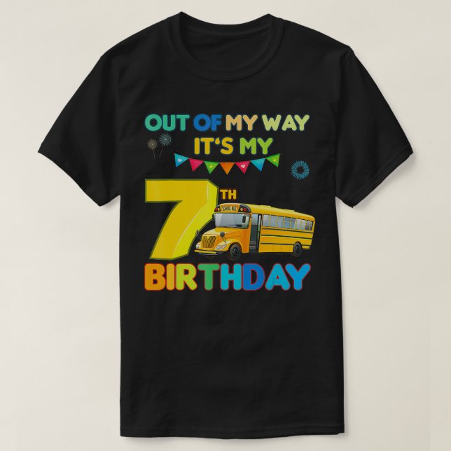 T-shirt Hors de mon chemin c'est mon 7e anniversaire Schoo (Design devant)