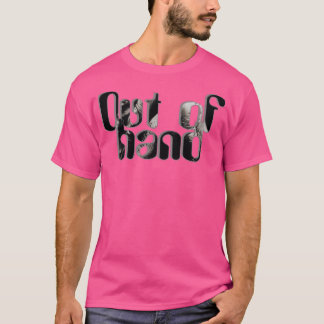 T-shirt Hors de portée