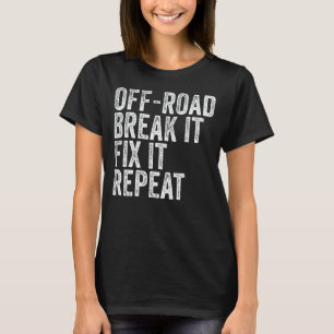 T-shirt Hors Route Break It Fix It Répéter Vintage