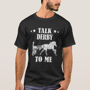 T-shirt Horse Race Parlez Derby Au Propriétaire De Course