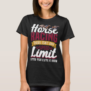 T-shirt Horse Racing Il n´y a pas de limite de vitesse apr
