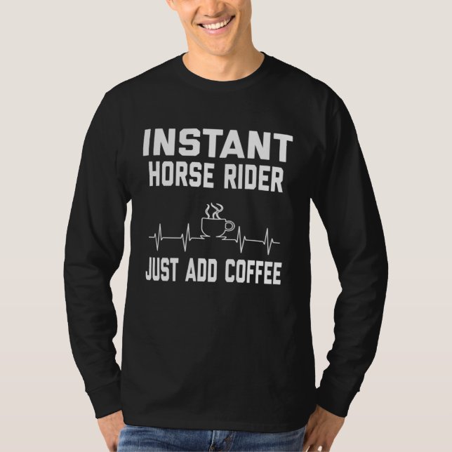 T-shirt Horse Riders Coffee  Coffee Humor  EKG (Devant)