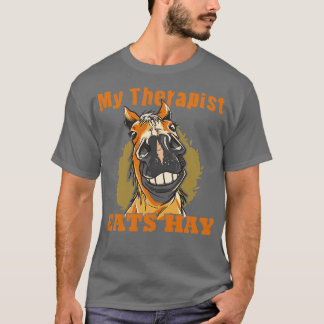 T-shirt Horse Riding Horse Lover Horse Girl My Therapist