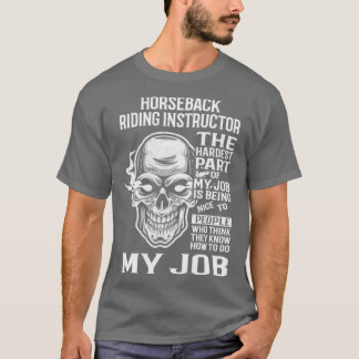 T-shirt Horseback instructeur d'équitation La partie la pl