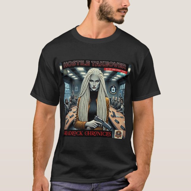 T-SHIRT HOSTILE TAKEOVER - DREADLOCK CHRONICLES NUMÉRO 11 (Devant)