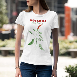 T-shirt Hot Chili Plante Mom : Gardener