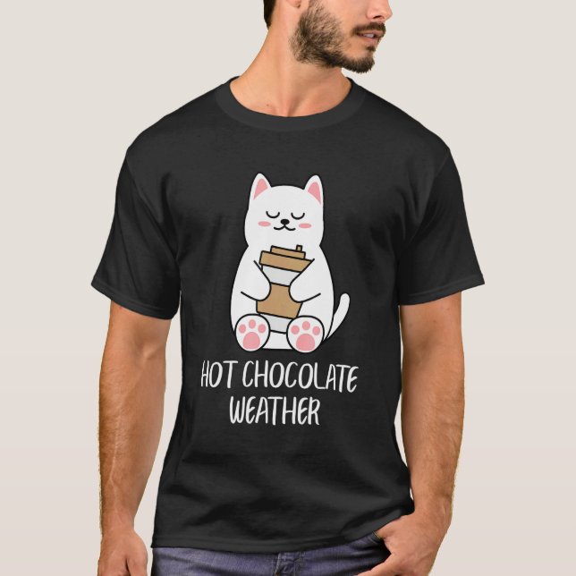 T-shirt Hot Chocolate Weather Cocoa Cute Cat (Devant)