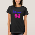 T-shirt Hot depuis 64 Funny 59th Birthday cadeau Iu2019m H<br><div class="desc">Hot depuis 64 Funny 59th Birthday cadeau Iu2019m Hot à 59</div>
