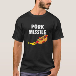 T-shirt Hot Dog Pork Missile Wiener Rocket Ship Funny Hotd