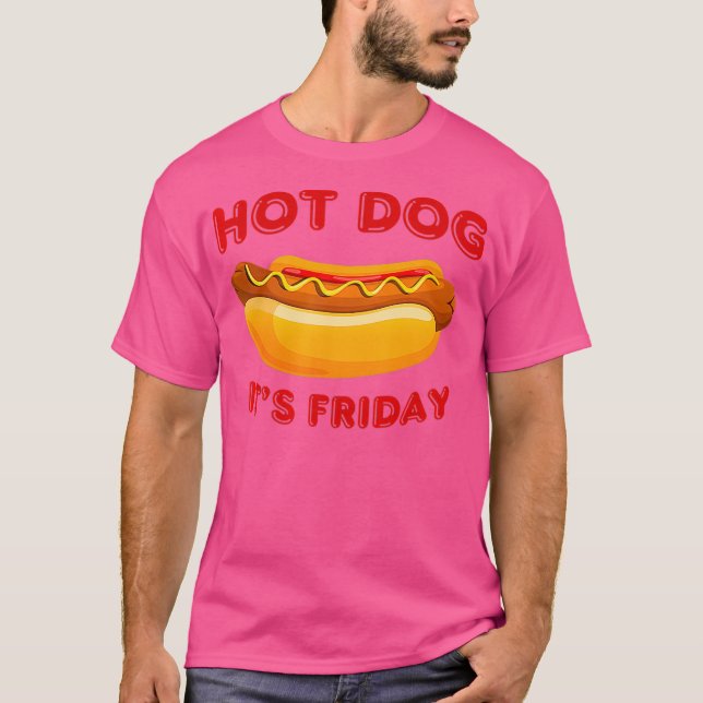 T-shirt Hot Dog Son Vendredi Fun Vêtement (Devant)