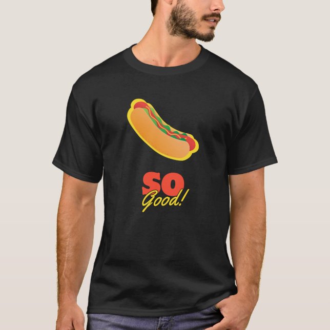 T-shirt Hot Dog Tellement Bon ! (Devant)