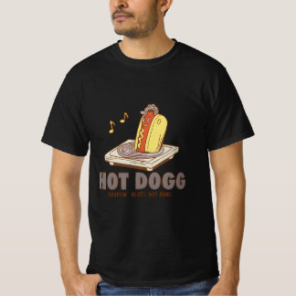 T-shirt Hot Dogg – Droppin’ Beats, Not Buns Funny Tee