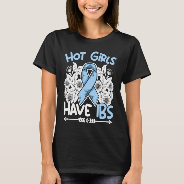 T-shirt Hot Girls Have IBS Stomach Warrior Irritable Bowel (Devant)